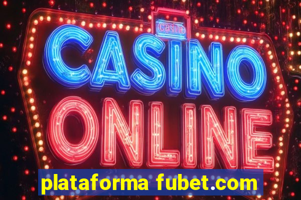 plataforma fubet.com